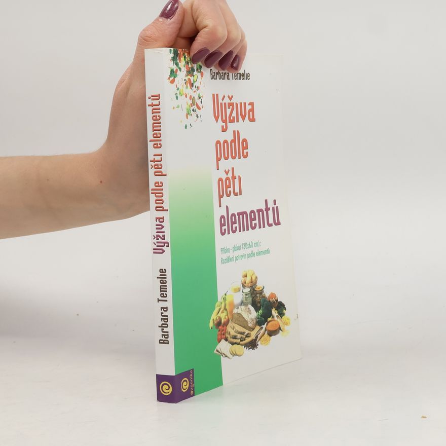 Barbara Temelie Výživa podle pěti elementů