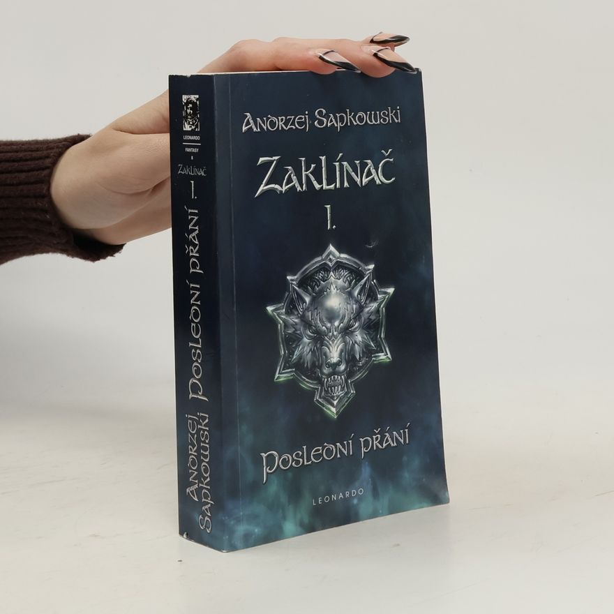 Andrzej Sapkowski Zaklínač I. Poslední přání