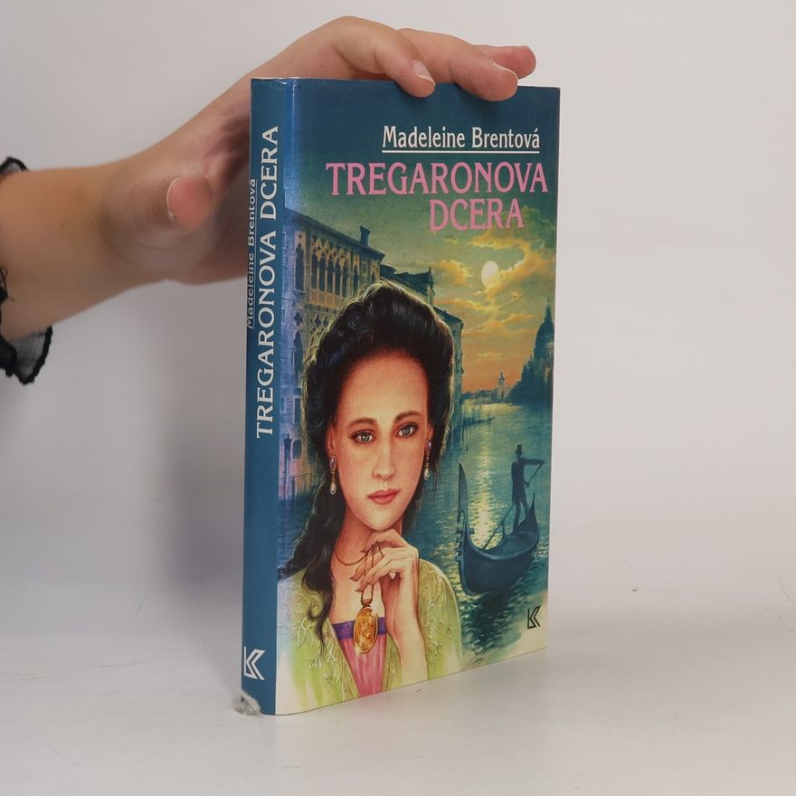 Madeleine Brent Tregaronova dcera
