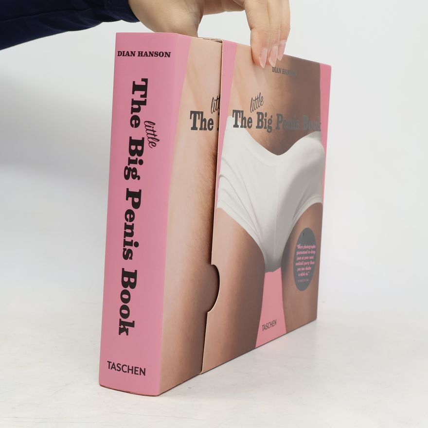 Dian Hanson The Little Big Penis Book