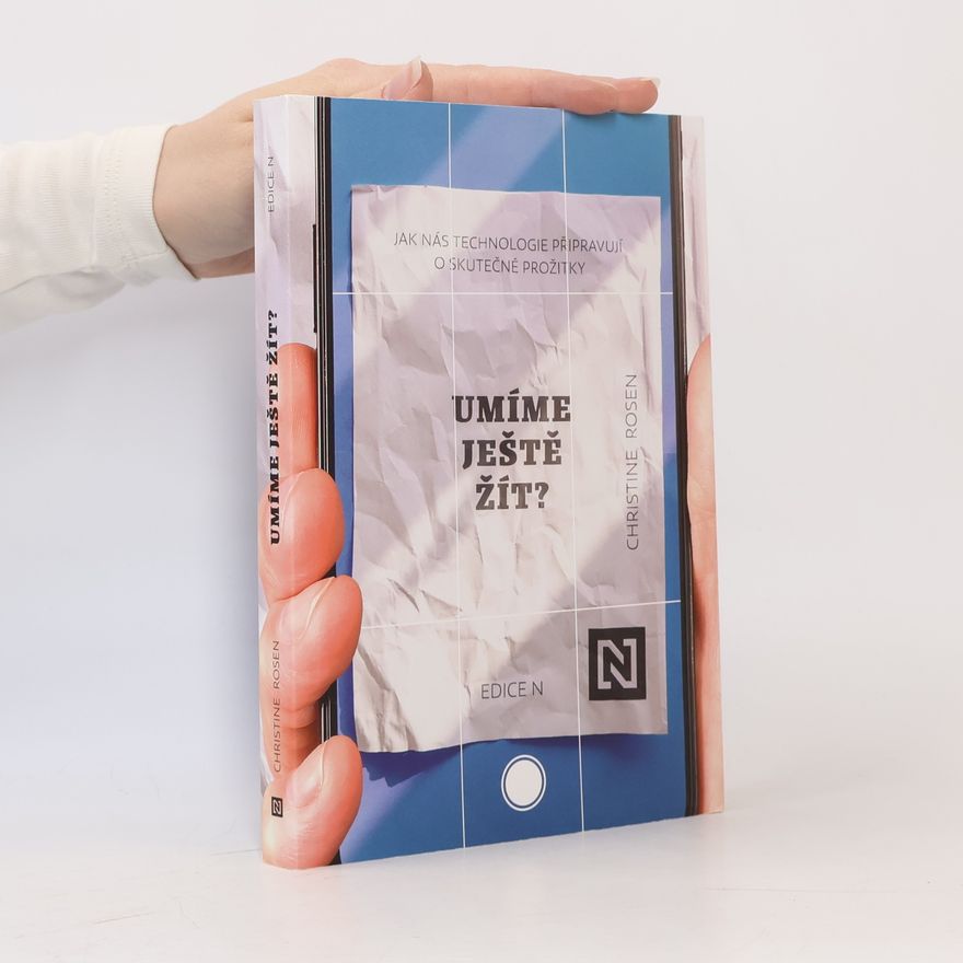 Christine Rosen Umíme ještě žít?