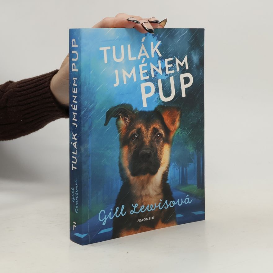 Adriana Pavliková Tulák jménem Pup