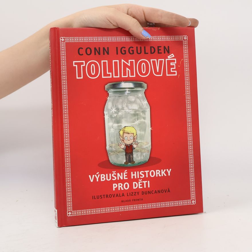 Lizzy Duncan Tolinové : výbušné historky pro děti