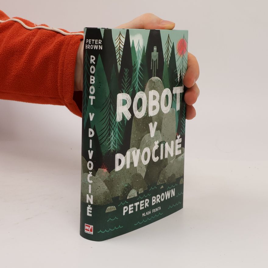 Peter Brown Robot v divočině