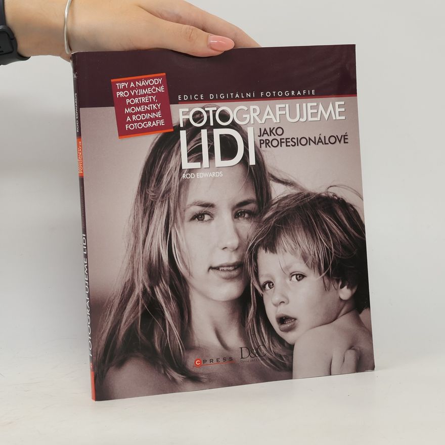 Rod Edwards Fotografujeme lidi jako profesionálové