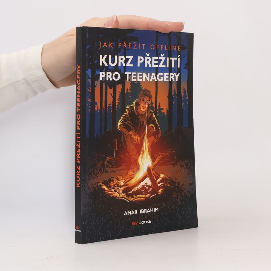 Amar Ibrahim Kurz přežití pro teenagery