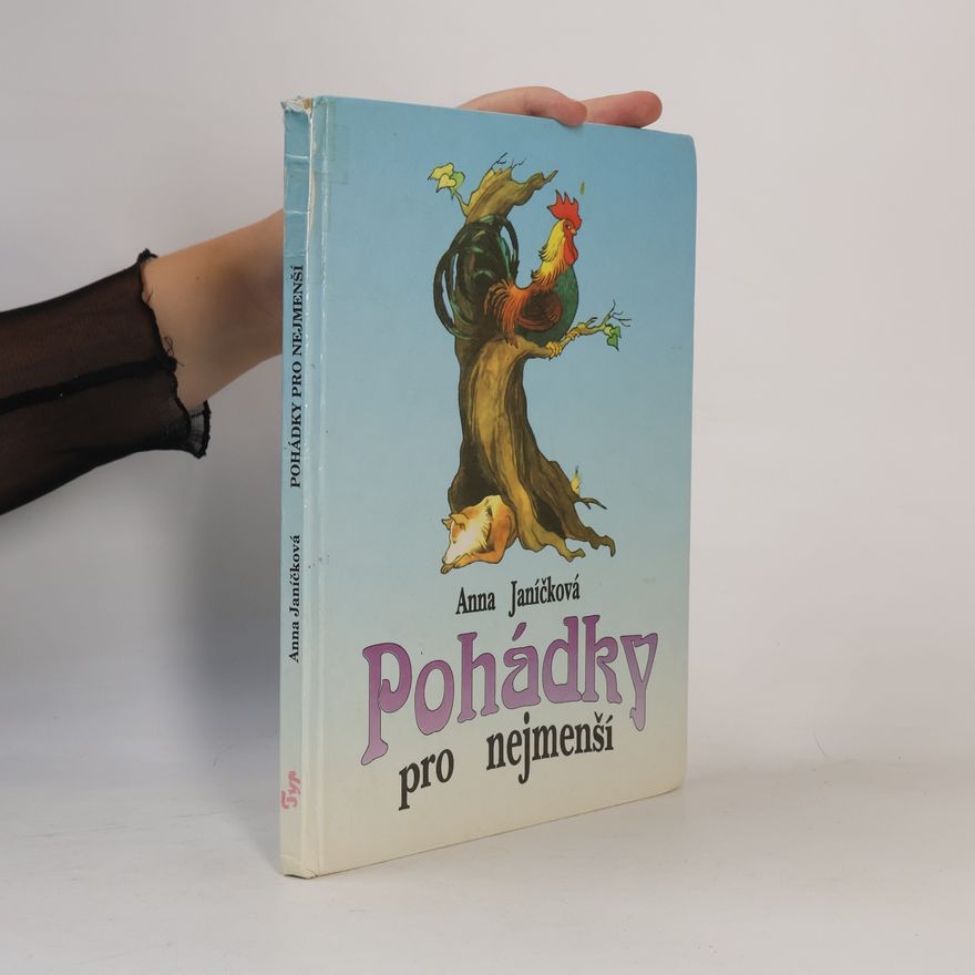 Anna Janíčková Pohádky pro nejmenší