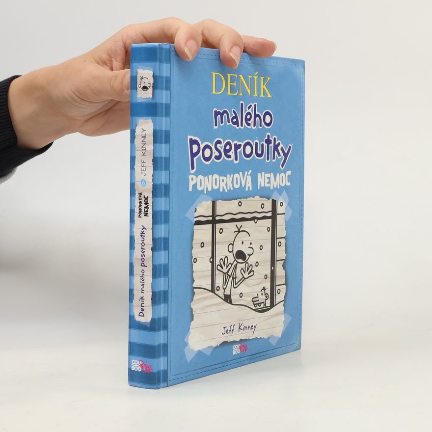 Jeff Kinney Deník malého poseroutky 6. Ponorková nemoc