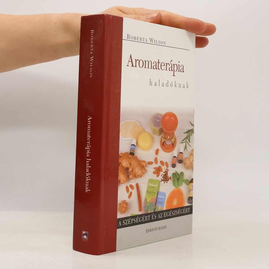 Csáky Ida Aromaterápia haladóknak