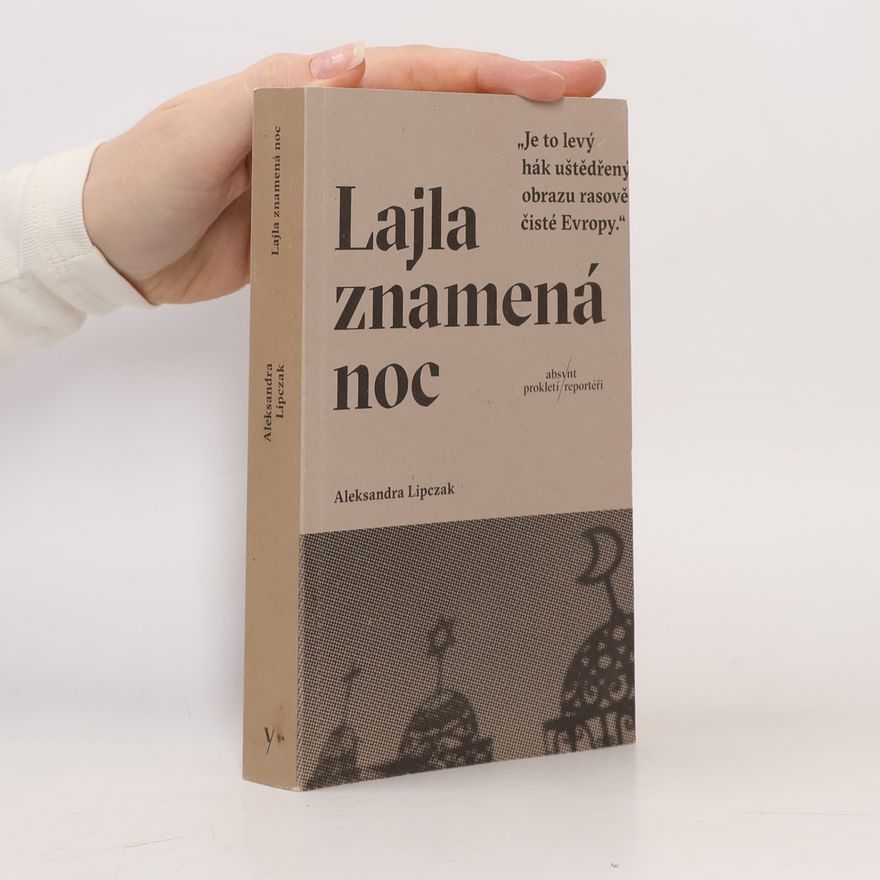 Aleksandra Lipczak Lajla znamená noc