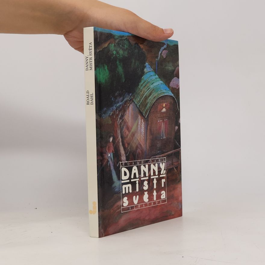Roald Dahl Danny, mistr světa