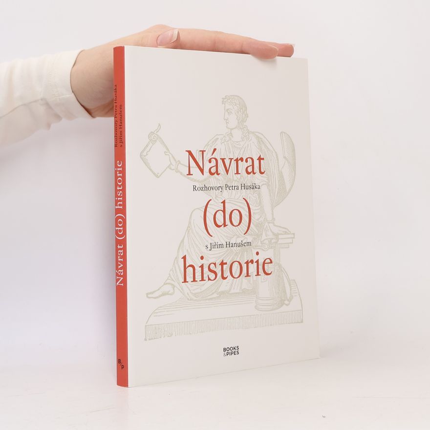 Petr Maxmilián Husák Návrat (do) historie
