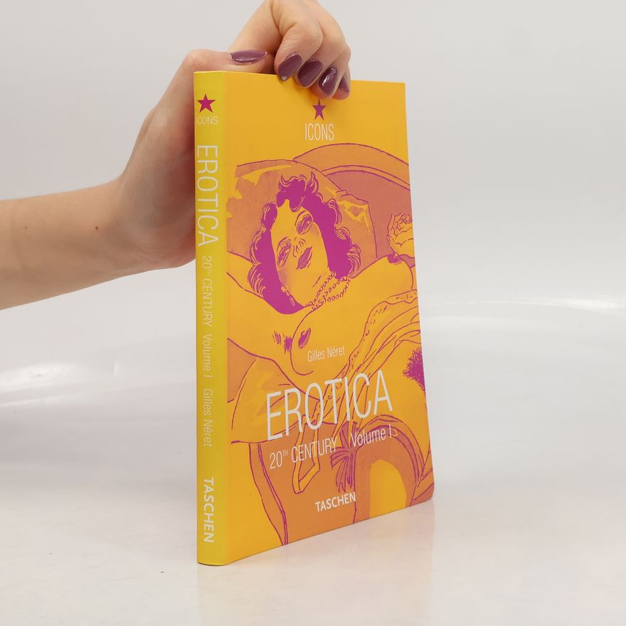 Gilles Néret Erotica : 20th century