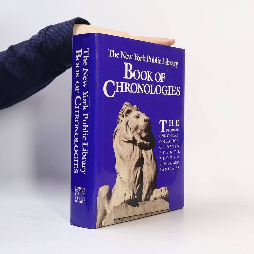 Bruce Weterau The New York Public Library Book of Chronologies