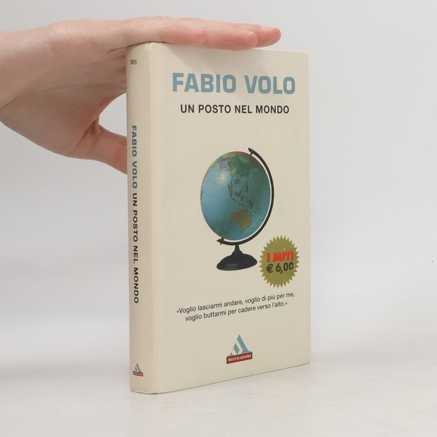 Fabio Volo I miti - 365: Un posto nel mondo