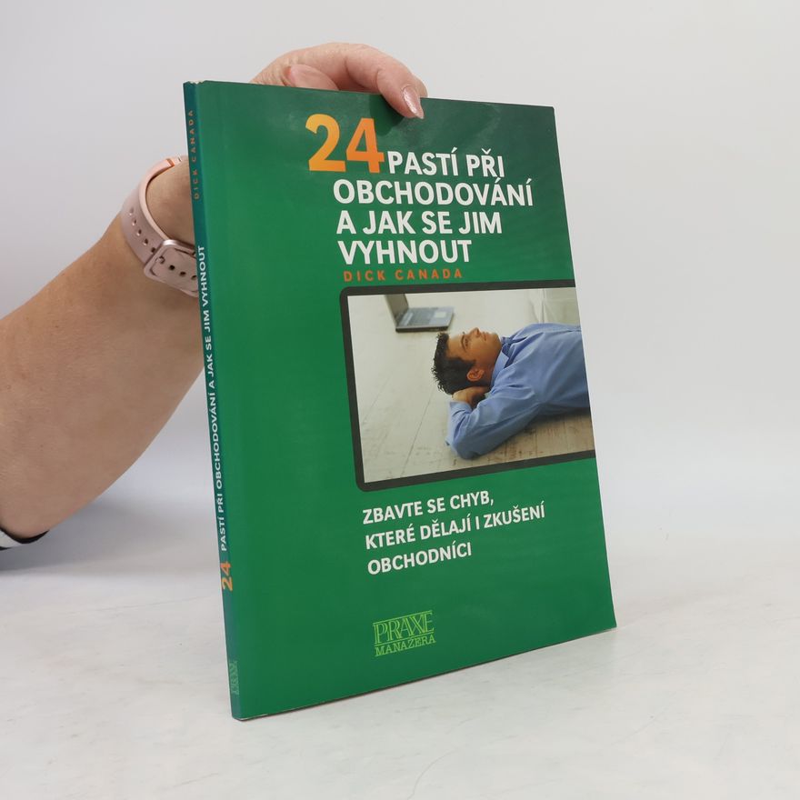 Dick Canada 24 pastí při obchodování a jak se jim vyhnout
