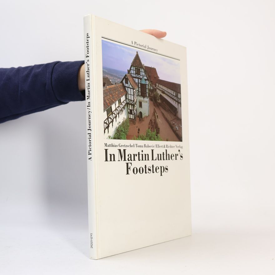 Toma Babovic In Martin Luther's Footsteps