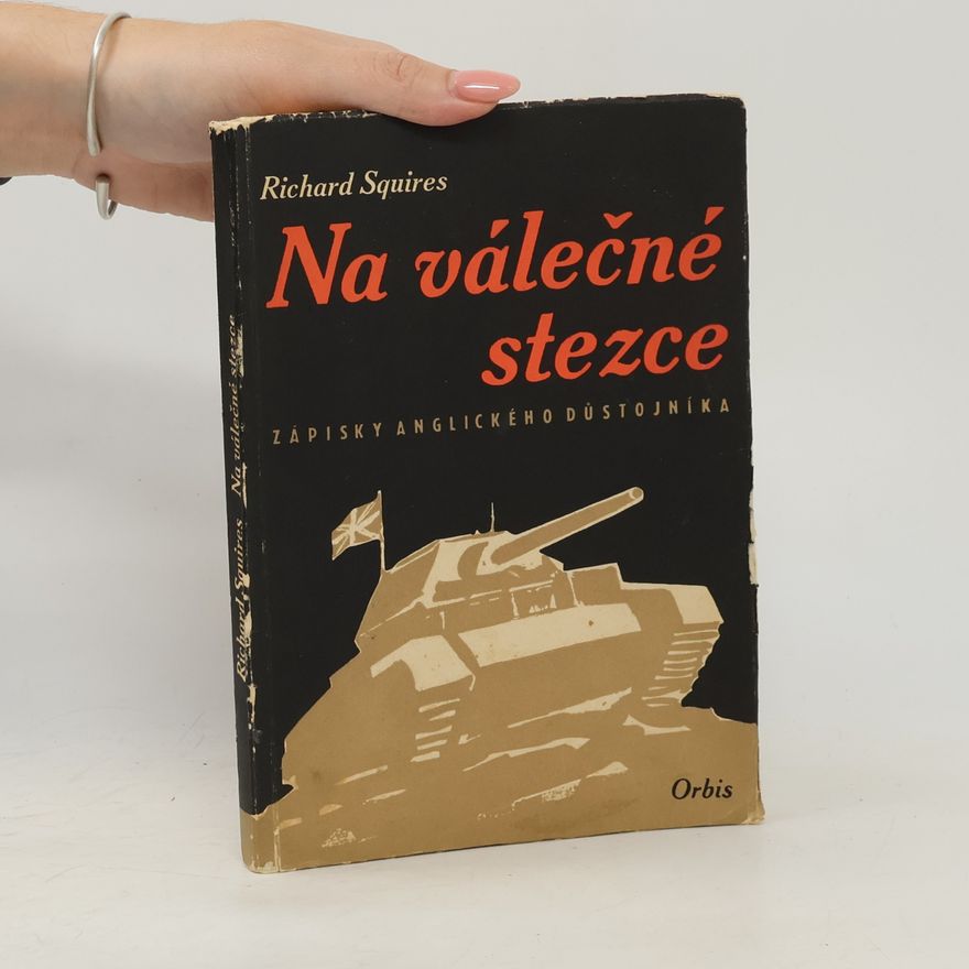 Richard Squires Na válečné stezce