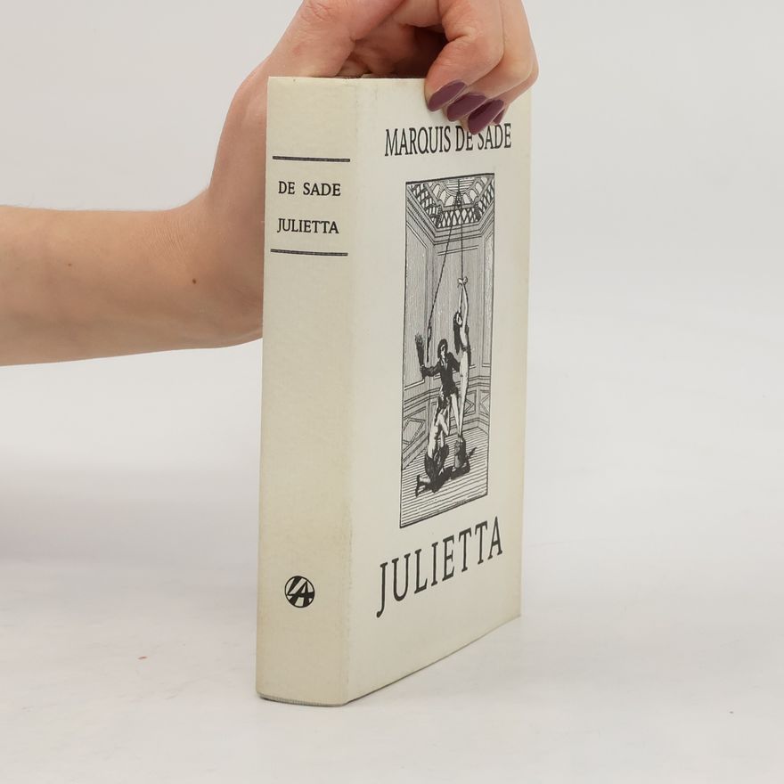 Donatien Alphonse François marquis de Sade Julietta