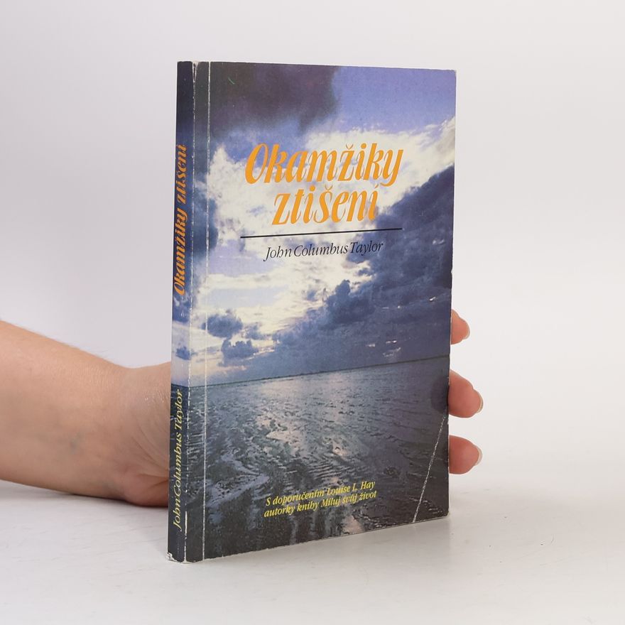 John Columbus Taylor Okamžiky ztišení