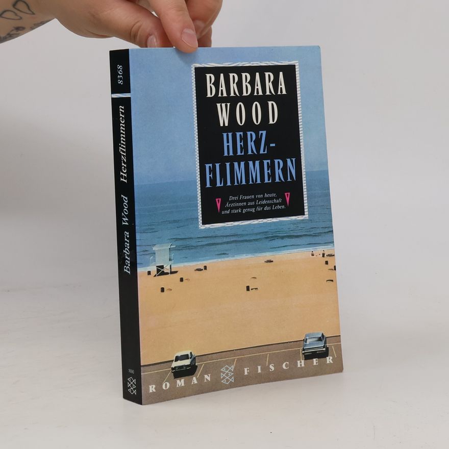 Barbara Wood Herzflimmern