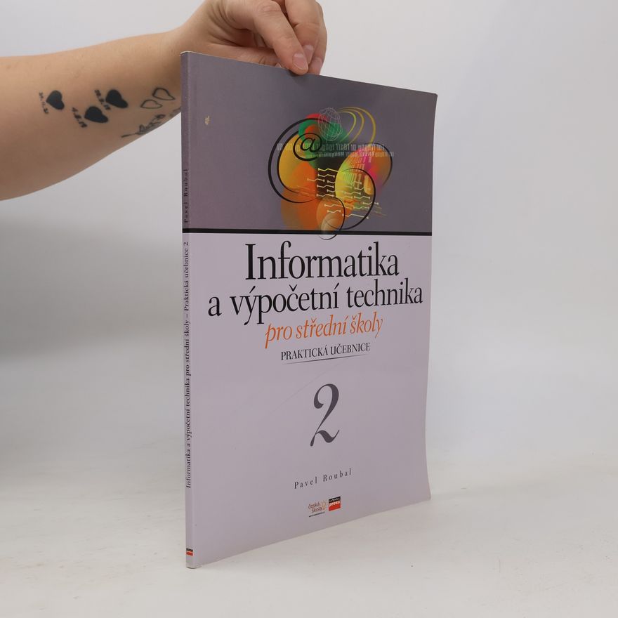 Pavel Roubal Informatika a výpočetní technika pro střední školy 2