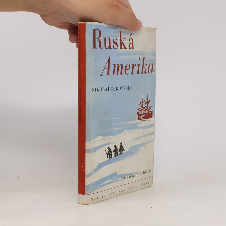 Nikolaj Kornejevič Čukovskij Ruská Amerika