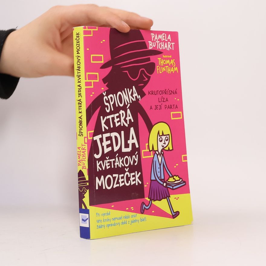 Pamela Butchart Špionka, která jedla květákový mozeček