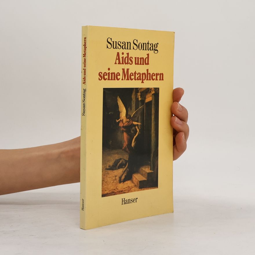 Susan Sontag Aids und seine Metaphern