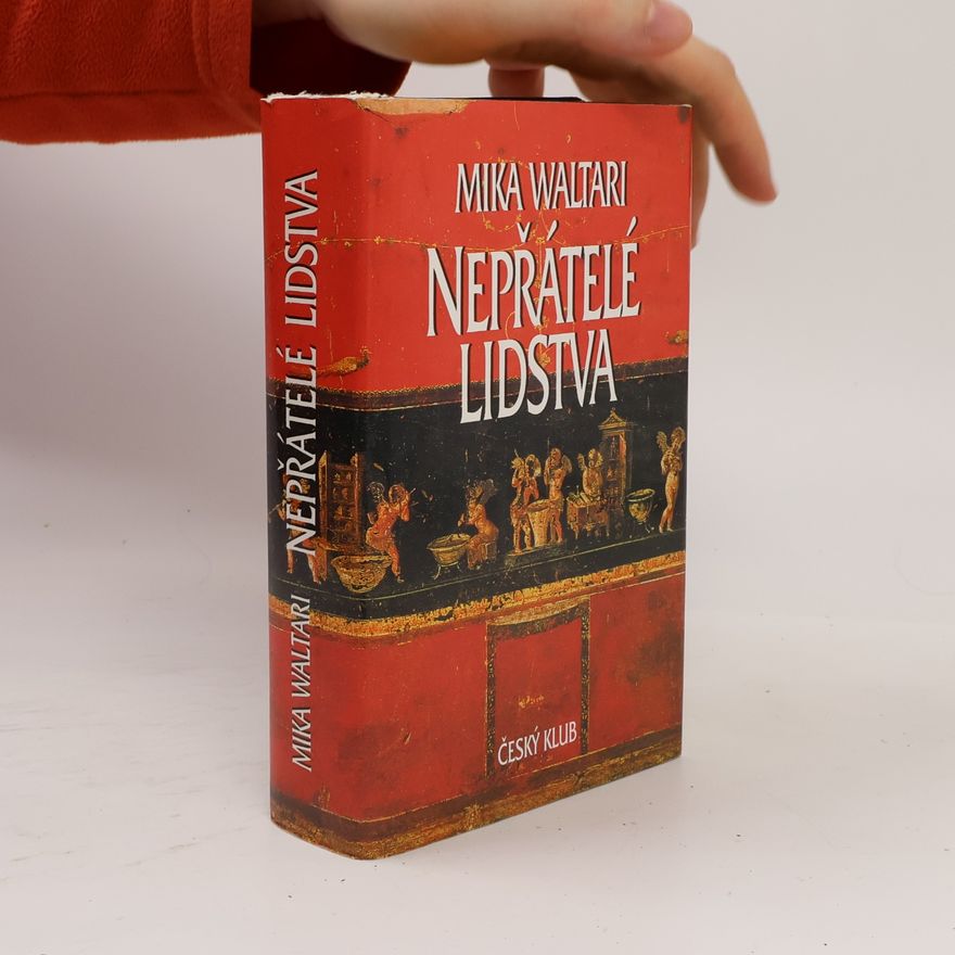 Mika Toimi Waltari Nepřátelé lidstva