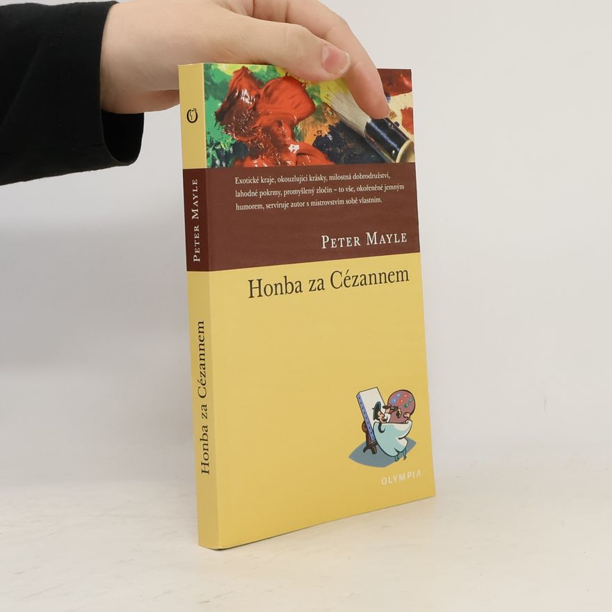 Peter Mayle Honba za Cézannem