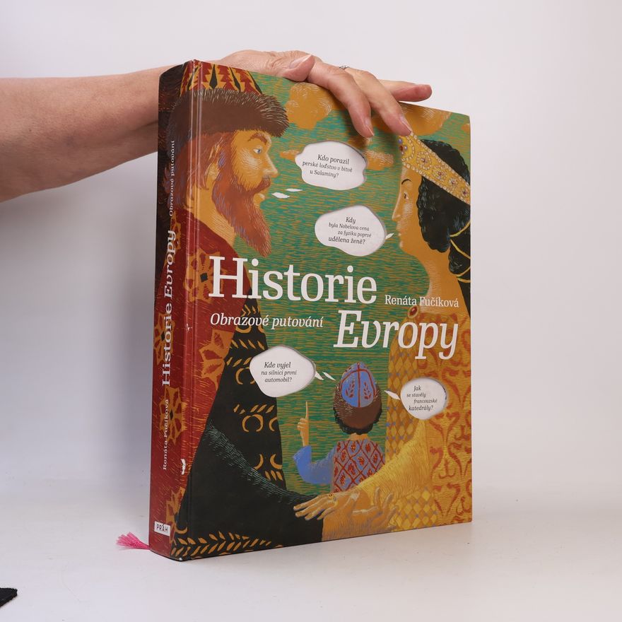 Renáta Fučíková Historie Evropy: Obrazové putování