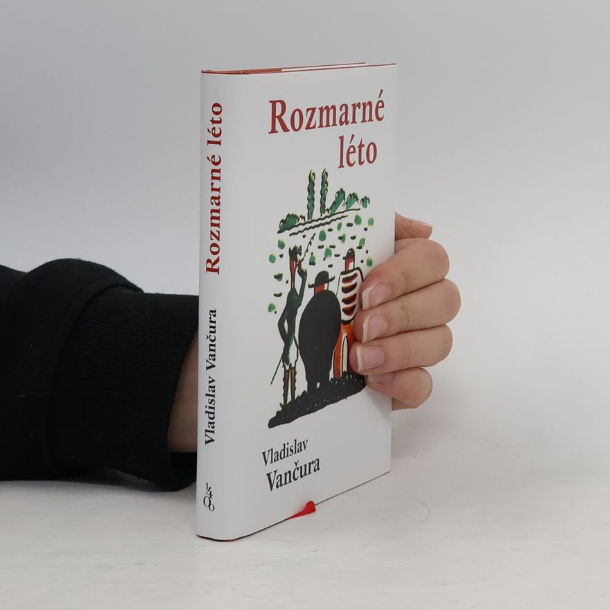 Vladislav Vančura Rozmarné léto