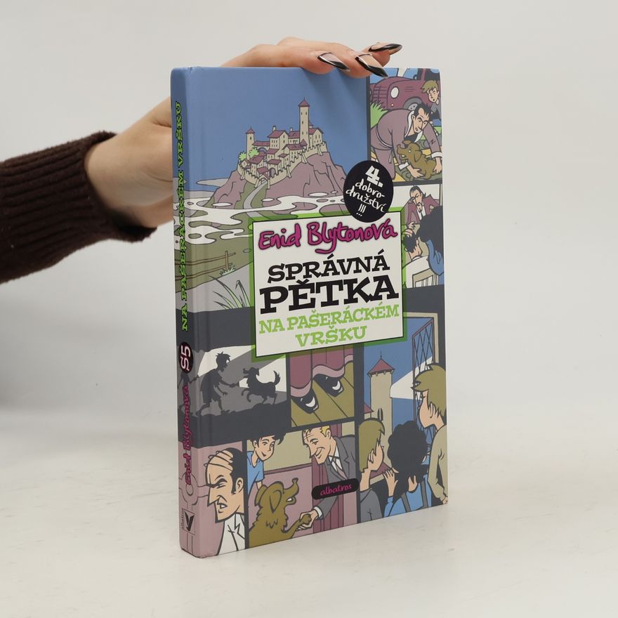 Enid Blyton Správná pětka. Na Pašeráckém vršku