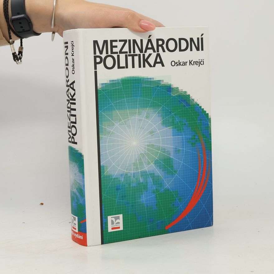 Oskar Krejčí Mezinárodní politika