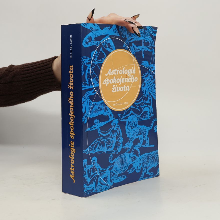 Michael Lutin Astrologie spokojeného života