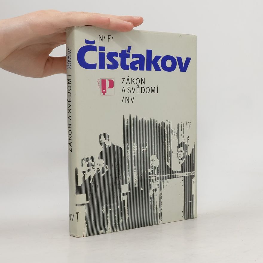 Nikolaj Fedorovič Čistjakov Zákon a svědomí