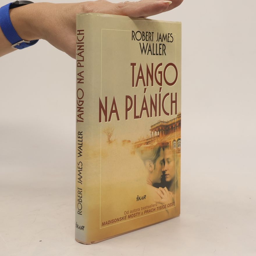 Robert James Waller Tango na pláních