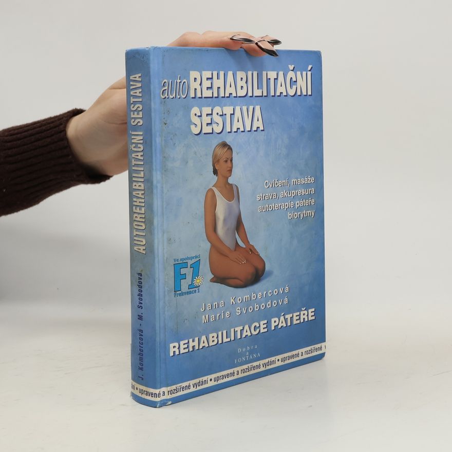 Marie Svobodová Autorehabilitační sestava