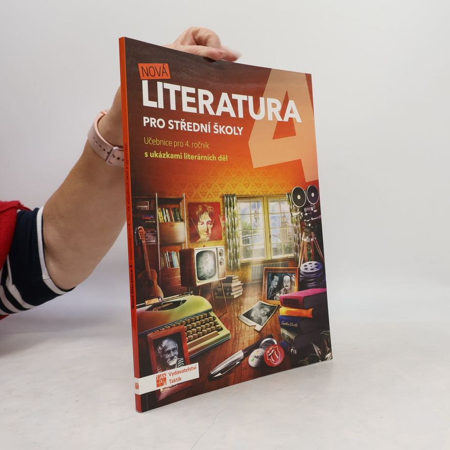 Autorenkollektiv Nová literatura 4 : pro střední školy