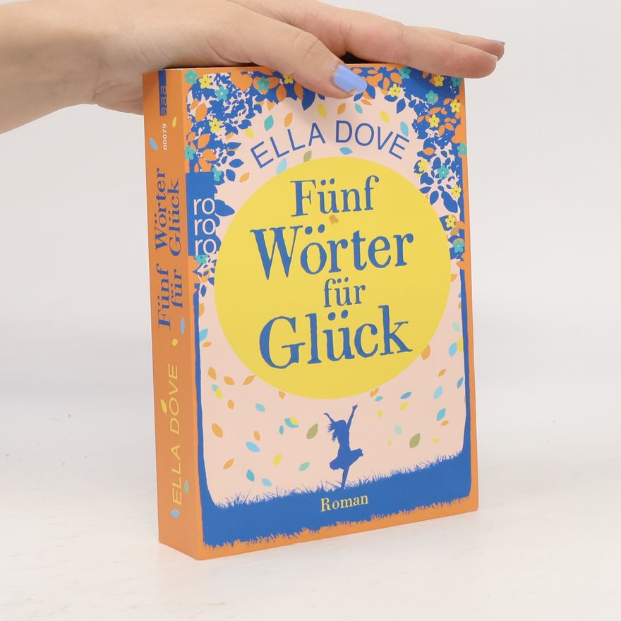 Ella Dove Fünf Wörter für Glück