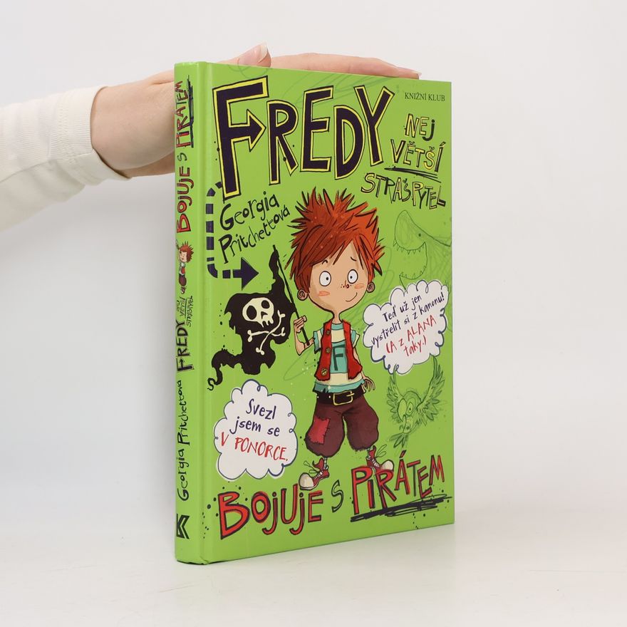 Georgia Pritchett Fredy. Největší strašpytel bojuje s pirátem