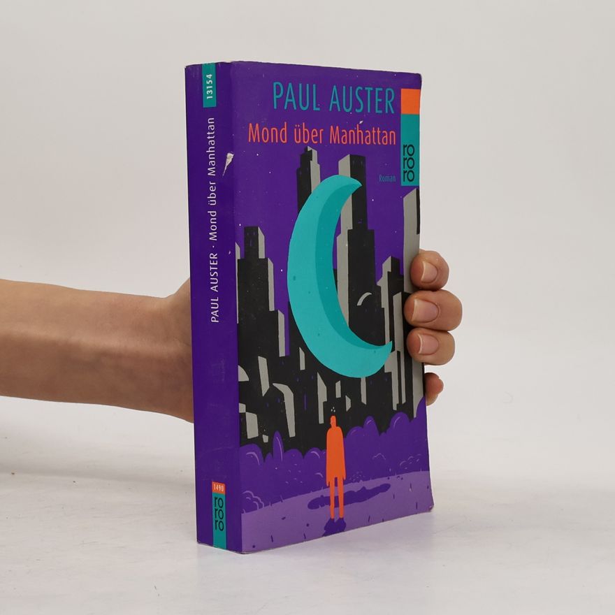 Paul Auster Mond über Manhattan : Roman