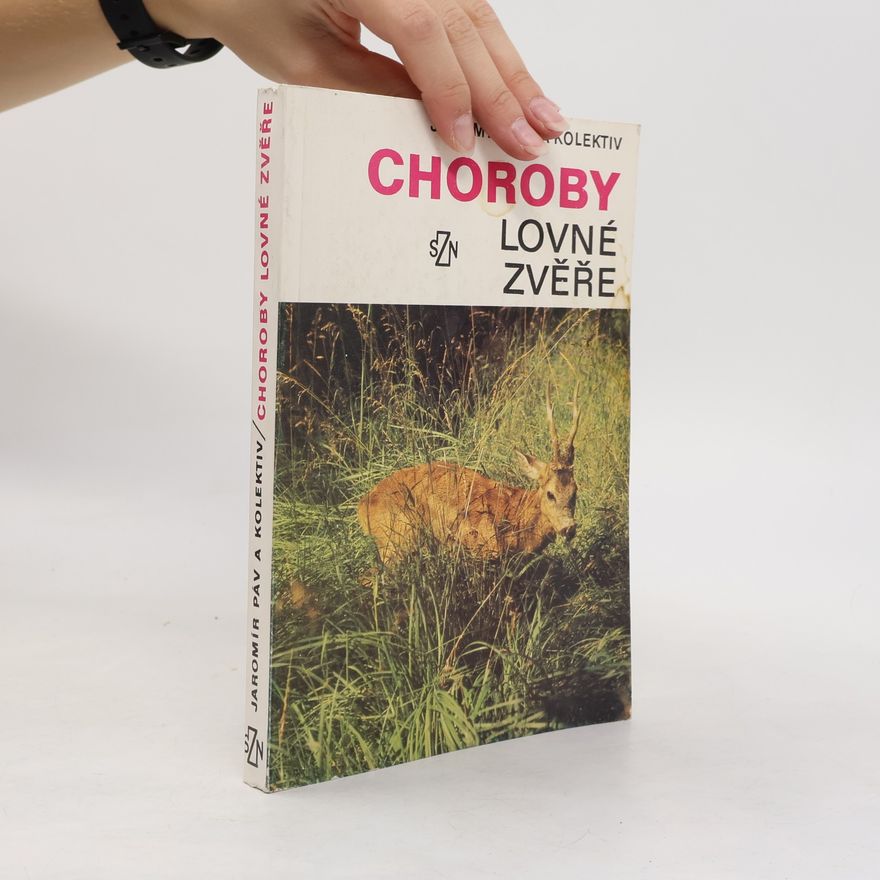 Jaromír Páv Choroby lovné zvěře