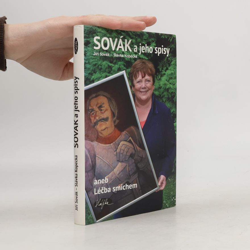 Slávka Kopecká Sovák a jeho spisy aneb Léčba smíchem