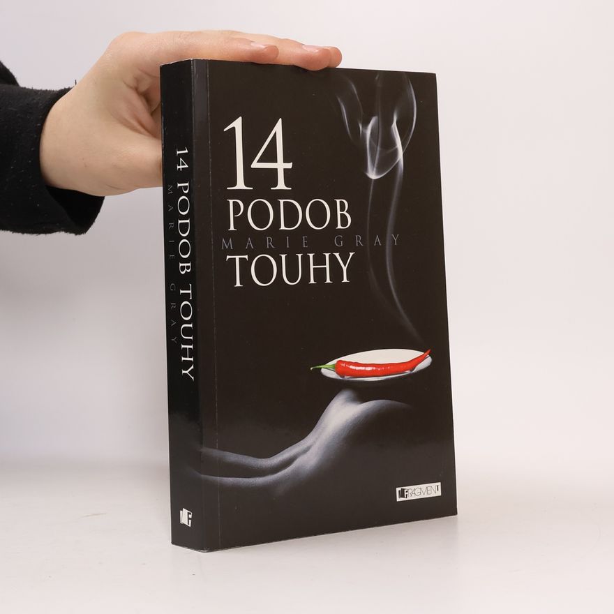 Marie Gray 14 podob touhy