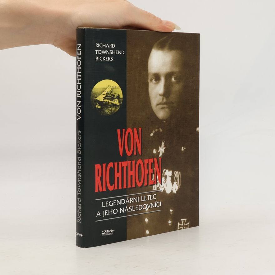 Naďa Funioková Von Richthofen. Legendární letec a jeho následovníci