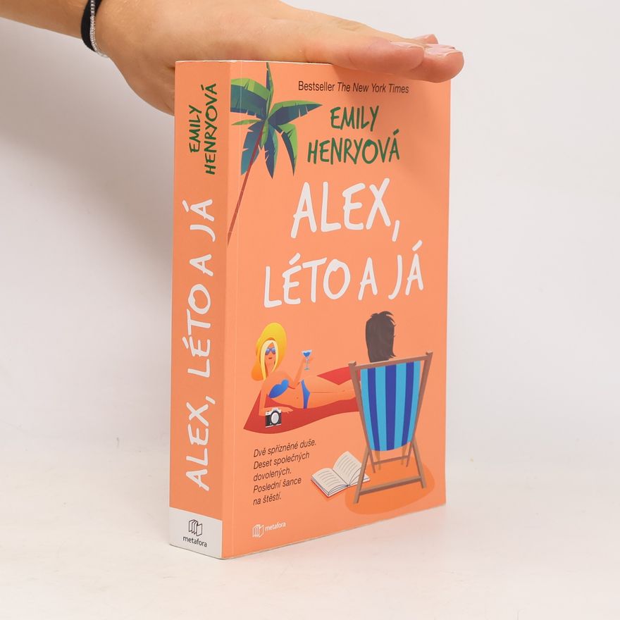 Emily Henry Alex, léto a já