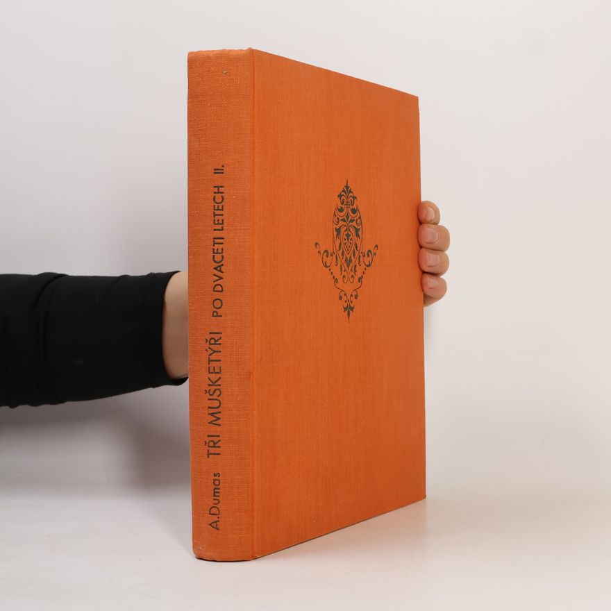 Alexandre Dumas der Ältere Tři Mušketýři II.