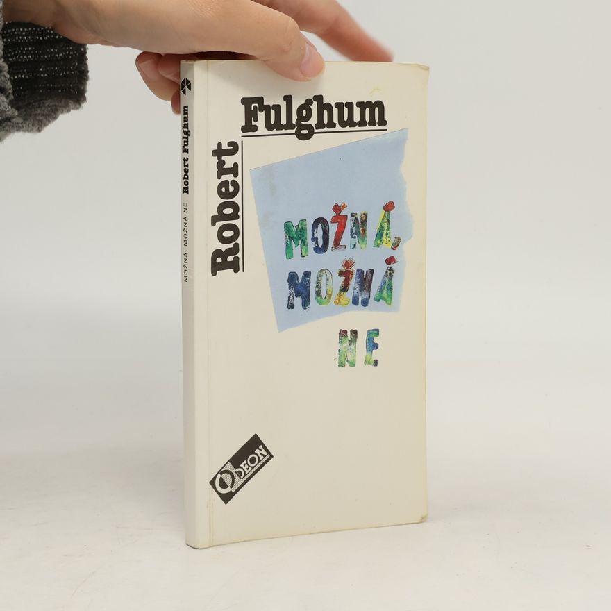 Robert Fulghum Možná, možná ne